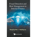 Fraud Detection and Risk Management in Internet Finance