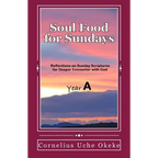 Soul Food for Sundays: Year A - Paperback