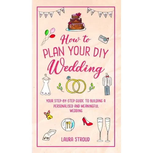 How to Plan Your DIY Wedding