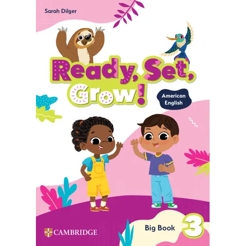 Ready, Set, Grow! Level 3 Big Book American English
