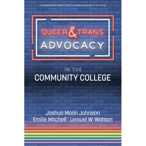 Queer & Trans Advocacy in the Community College