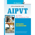 All India Pre-Veterinary Test (AIPVT) For Admission to B.V.Sc & A.H. Course Exam Guide