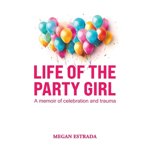 Life of the Party Girl