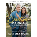 The Creative Marriage: The Art of Keeping Your Love Alive