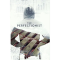 The Perfectionist