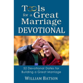 Tools for a Great Marriage DEVOTIONAL: 52 Devotional Dates for Building a Great Marriage