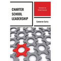 Charter School Leadership: Elements for School Success