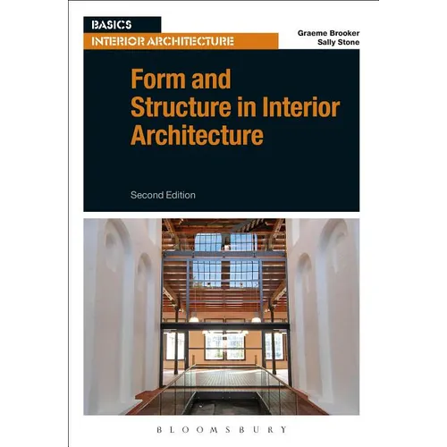 Form and Structure in Interior Architecture