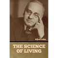 The Science of Living
