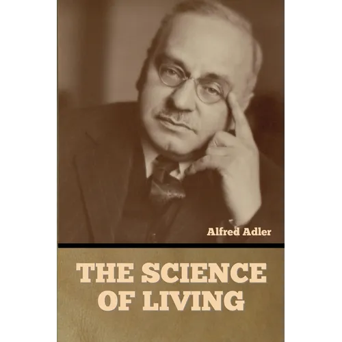 The Science of Living