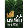 Molokhia: The Royal Superfood