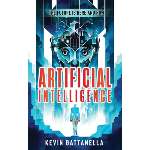 Artificial Intelligence: The Future is Here and Now