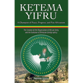 Ketema Yifru: A Champion of Peace, Progress, and African Unity