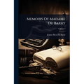 Memoirs Of Madame Du Barry
