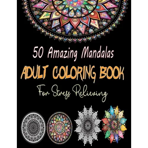 50 Amazing Mandalas Adult coloring Book For Stress Relieving