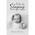 As You Lie Sleeping: A Postpartum Poetry Collection
