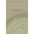 Is the Newtonian Astronomy True?