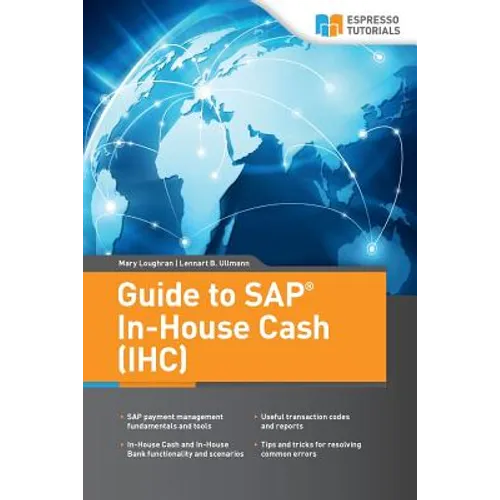 Guide to SAP In-House Cash (IHC)
