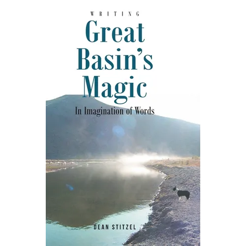 Great Basin's Magic: In Imagination of Words