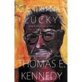 Getting Lucky: New and Selected Stories, 1982-2012