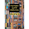 Memory Dump Analysis Anthology, Volume 8a