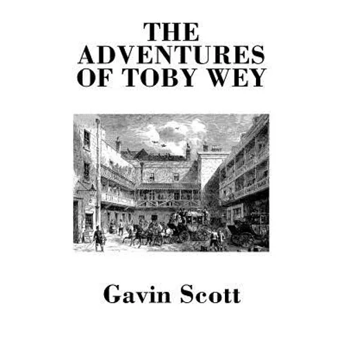 The Adventures of Toby Wey