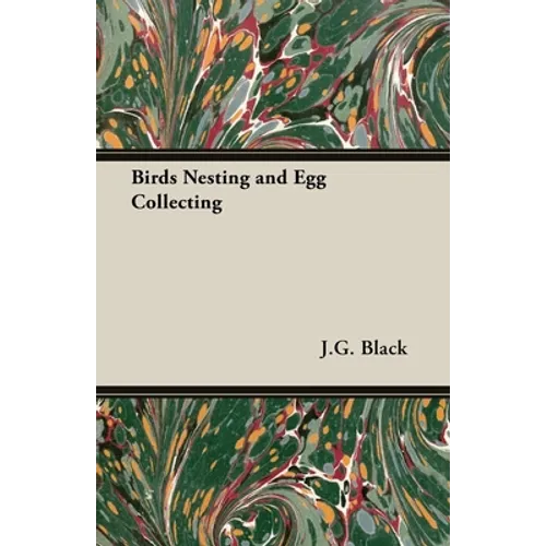Birds Nesting and Egg Collecting
