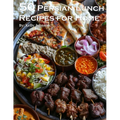 50 Persian Lunch Recipes for Home