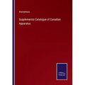 Supplemental Catalogue of Canadian Apparatus