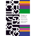 Design as Activism: September 13th-14th Symposium Proceedings