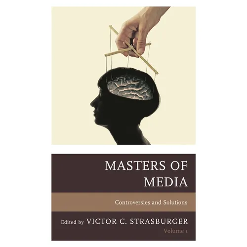 Masters of Media: Controversies and Solutions: Volume 1