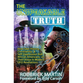 The Unspeakable Truth: How Fake History, Christianity, and Self-Oppression Robs African Americans o f Their Voice in Modern UFO Revelations