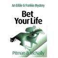 Bet Your Life