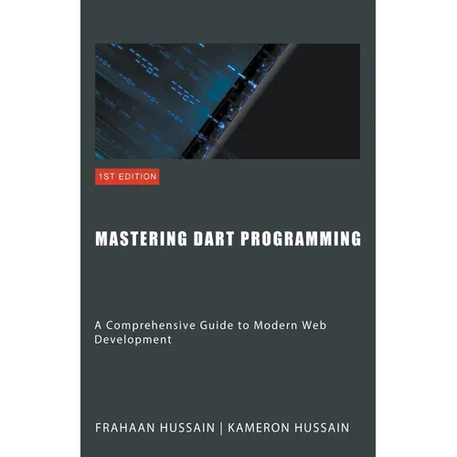 Mastering Dart Programming: Modern Web Development