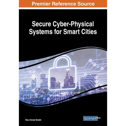 Secure Cyber-Physical Systems for Smart Cities