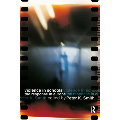 Violence in Schools: The Response in Europe