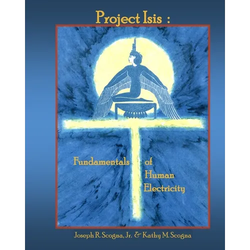 Project Isis: The Fundamentals of Human Electricity