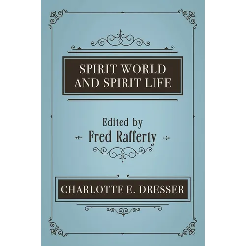 Spirit World and Spirit Life
