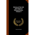 History of the Life and Times of Edmund Burke, Volume 3