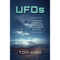 UFOs: The Most Compelling Evidence For The Existence Of UFOs
