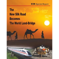 The New Silk Road Becomes The World Land-Bridge