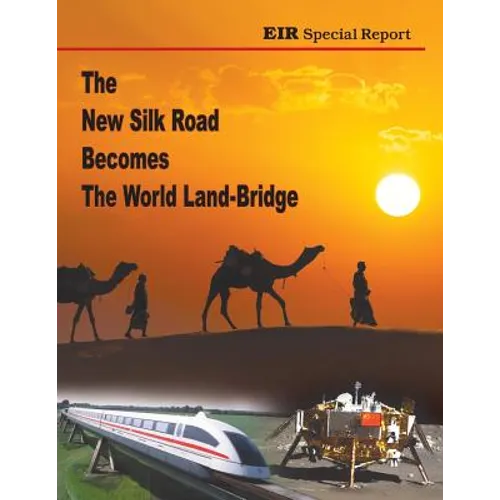 The New Silk Road Becomes The World Land-Bridge