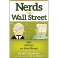 Nerds on Wall Street: Math, Machines and Wired Markets