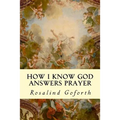 How I Know God Answers Prayer
