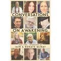 Conversations on Awakening: Part Two