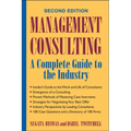 Management Consulting: A Complete Guide to the Industry