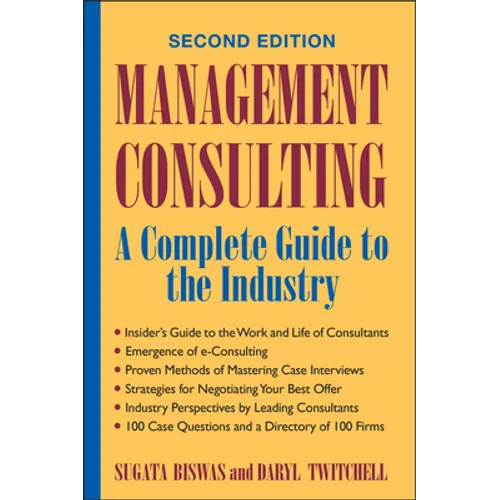 Management Consulting: A Complete Guide to the Industry