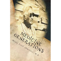Medicine Generations: Natural Native American Medicines Traditional to the Stockbridge-Munsee Band of Mohicans Tribe
