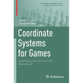 Coordinate Systems for Games: Simplifying the Me and We Interactions
