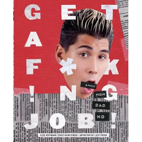 Get A F*ck!ng Job!